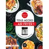 Image de Tous accro au air fryer ! - Sandra Thomann - Dessain Et Tolra - cartonné - Guide cartonné