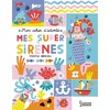 Image de Mon cahier d'activités - Mes super sirènes - Steffie Brocoli - Larousse - broché - Document jeunesse broché