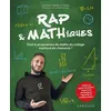 Image de Rapémathiques - Rap&Mathiques Tout le programme de maths du collège expliqué en chansons ! - Antoine Carrier - Larousse - broché - Scolaire / Universitaire
