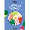 Image de La petite fabrique à bowls - Elisa Raffy - Larousse - broché - Guide broché