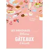 Image de Les inratables : délicieux gâteaux et desserts - Collectif - Larousse - cartonné - Guide