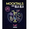 Image de Mocktails sans bla bla - Collectif - Larousse - cartonné - Guide