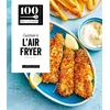 Image de Cuisiner à l'Air Fryer - Collectif - Larousse - broché - Guide