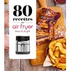 Image de 80 recettes au Air Fryer - Easy Fry & Grill - Pauline Dubois - Dessain Et Tolra - broché - Guide