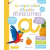 Image de Mon super cahier effaçable - Petites lettres - De la Grande section au CP 5-6 ans - Collectif - Larousse - broché - Scolaire / Universitaire broché