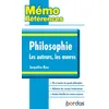 Image de Mémo Références - Philosophie Les auteurs, Les oeuvres - Jacqueline Russ - Bordas - broché - Scolaire / Universitaire