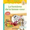 Image de Cocorico Je sais lire ! 1res lectures avec les P'tites Poules-Le fantôme de la basse-cour Niveau2DYS - Marie-Christine Olivier - Bordas - broché - Scolaire / Universitaire broché