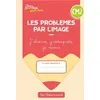 Image de Cahiers Bordas pour tous - les problèmes par l'image CM2 - 2023 - Cahier - élève - Claire Lommé - Bordas - broché - Scolaire / Universitaire broché