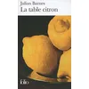 Image de La table citron - Julian Barnes - Gallimard - Poche - Roman