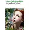Image de Le parfum d'Adam - Jean-Christophe Rufin - Gallimard - Poche - Roman