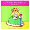 Image de La Reine BisouBisou - - Alex Sanders - Gallimard jeunesse - Album éveil dès la naissance (donnée non spécifiée)