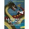 Image de La bataille de Thor et autres légendes vikings - Kevin Crossley-Holland - Gallimard jeunesse - Poche - Roman adolescent dès 13 ans