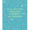 Image de Les 20 plus belles histoires des papas et des mamans - Collectif - Gallimard jeunesse - broché - Album jeunesse dès 3 ans