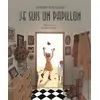 Image de Je suis un papillon - Vincent Cuvellier - Gallimard jeunesse - cartonné - Album jeunesse dès 6 ans cartonné