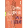 Image de A comme aujourd'hui - David Levithan - Gallimard jeunesse - Poche - Roman adolescent dès 13 ans