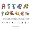 Image de Attrapoèmes Farces et Attrapoèmes - Pef - Gallimard jeunesse - broché - Livre broché