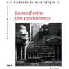 Image de La confusion des monuments Tome 7 Les cahiers de médiologie - Collectif - Gallimard - broché - Revue