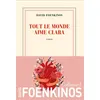 Image de Tout le monde aime Clara - David Foenkinos - Gallimard - broché - Roman