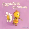 Image de Les Drôles de Petites Bêtes - Capucine la coquine - Antoon Krings - Gallimard jeunesse - cartonné - Album jeunesse dès 3 ans