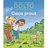 Image de Caca prout - Catherine Dolto - Gallimard jeunesse - cartonné - Document jeunesse