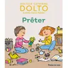 Image de Prêter - Catherine Dolto - Gallimard jeunesse - broché - Document jeunesse