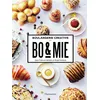 Image de Bo&mie Boulangerie créative - Jean-François Bandet - Flammarion - relié - Beau livre relié