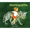 Image de Marlaguette - Gerda Muller - Flammarion Jeunesse Pere Castor - album jeunesse