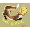 Image de Roule Galette... (album cartonné) - Natha Caputo - Flammarion Jeunesse Pere Castor - cartonné - Album jeunesse dès 3 ans cartonné