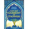 Image de Tant que fleuriront les citronniers - Zoulfa Katouh - Nathan - broché - Roman adolescent