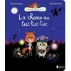 Image de La chasse au tuc-tuc-tuc - Astrid Desbordes - Nathan - cartonné - Album jeunesse dès 3 ans cartonné