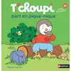 Image de T'choupi part en pique-nique - Thierry Courtin - Nathan - cartonné - Album éveil dès la naissance