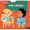 Image de Vive l'école ! - Marion Piffaretti - Nathan - cartonné - Album éveil dès la naissance