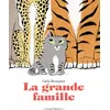 Image de La grande famille - Galia Bernstein - Nathan - cartonné - Album jeunesse dès 3 ans