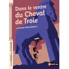 Image de Dans le ventre du cheval de Troie - Hélène Montardre - nathan - broché - Contes et légendes jeunesse
