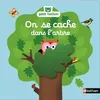 Image de On se cache dans l'arbre - Aurélie Guillerey - Nathan - cartonné - Album éveil dès la naissance