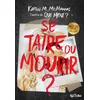 Image de Se taire ou mourir ? - Karen M. McManus - Nathan - broché - Roman adolescent