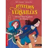Image de Mystères à Versailles - Menace dans la galerie des glaces - Sylvie Baussier - Nathan - Poche - Roman cadet