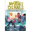 Image de Mystères sur les rails - tome 2 Le kidnapping du California Comet - M.G. Leonard - Nathan - broché - Roman junior