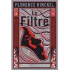 Image de Court toujours : Le filtre - Florence Hinckel - Nathan - broché - Roman adolescent