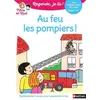 Image de Regarde je lis ! Une histoire à lire tout seul - Au feu les pompiers ! Niv1+ - Éric Battut - Nathan - broché - Scolaire / Universitaire broché