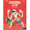 Image de Frissons au CP : Poil à la momie ! - Anne-Gaëlle Balpe - Nathan - Poche - Roman cadet Poche