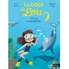 Image de Les Docs de Lou - Tout sur les dauphins ! - Mymi Doinet - Nathan - cartonné - Roman cadet cartonné