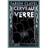 Image de Court toujours : Cerveau de verre - Fabien Clavel - Nathan - broché - Roman adolescent