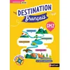Image de Destination Français - Méthode explicite CM2 - Cahier de l'élève - Mallory Tinena-Monhard - Nathan - broché - Scolaire / Universitaire