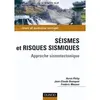 Image de Séismes et risques sismiques - Approche sismotectonique - Hervé Philip - Dunod - broché - Scolaire / Universitaire broché
