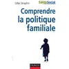 Image de Comprendre la politique familiale - Gilles Séraphin - Dunod - broché - Essai