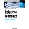Image de Relativité restreinte - Bases et applications Cours et exercices corrigés - 4ème édition - Claude Semay - Dunod - broché - Essai broché