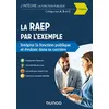 Image de La RAEP par l'exemple Intégrer la fonction publique et évoluer dans sa carrière - 5ème édition - Sylvie Beyssade - Dunod - broché - Scolaire / Universitaire