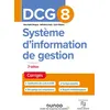 Image de DCG 8 Système d'information de gestion - Corrigés 2nde édition - Oona Hengoat - Dunod - broché - Scolaire / Universitaire broché