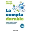 Image de La compta durable Comment mesurer et présenter une comptabilité écologique - Hervé Gbego - Dunod - broché - Scolaire / Universitaire